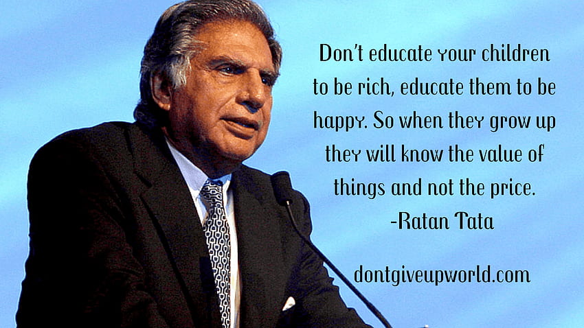Citation sur riche et heureux par Ratan Tata. N'abandonnez pas le monde Fond d'écran HD