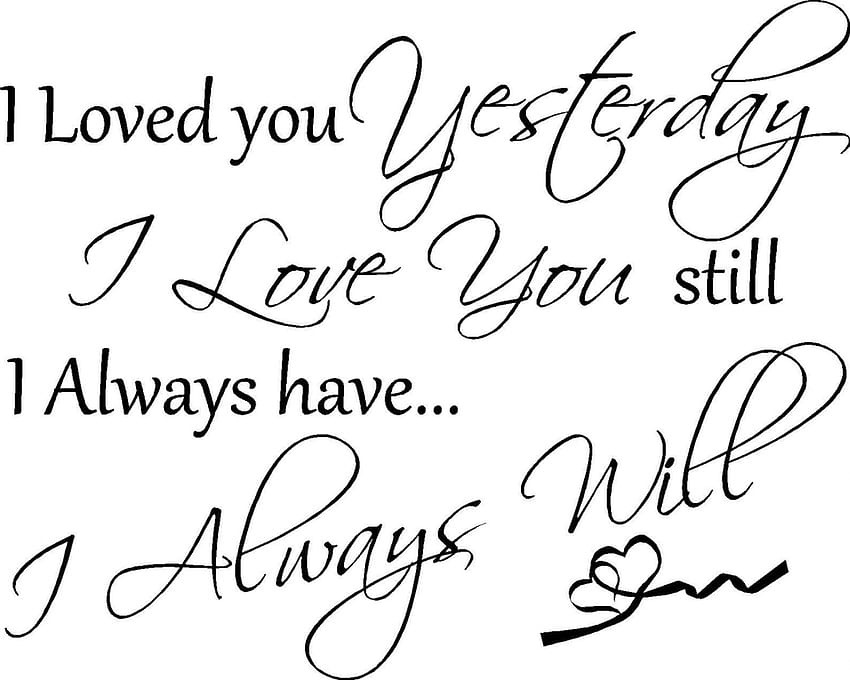 Love You Quotes 8314 in Love cicom [] for your , Mobile & Tablet. Explore I Love You With Quotes. Quote , Love, I Still Love You HD wallpaper