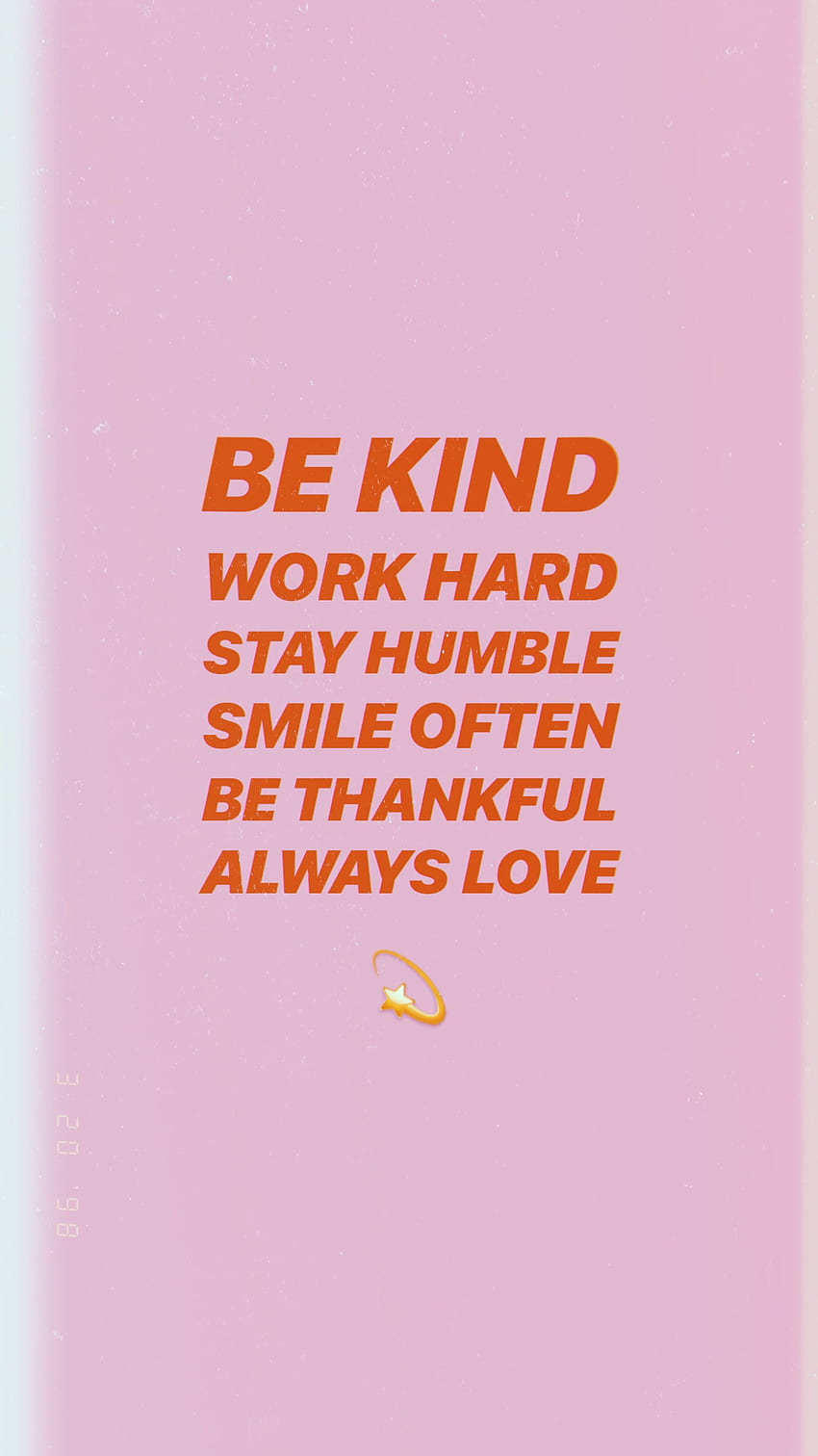 Phone background, Always Stay Humble and Kind HD phone wallpaper