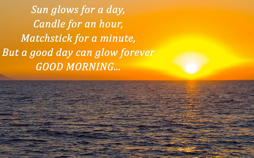Day Morning Sun Candle Quote Quotes [] for your , Mobile & Tablet. Explore Good Morning with Quotes. Good Morning , Good Morning with HD wallpaper