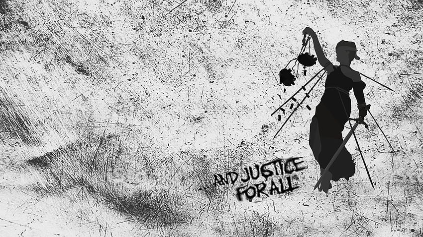Lady Justice - Metallica - .Y Justicia Para Todos . fondo de pantalla