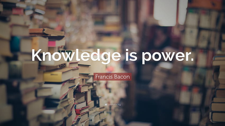 Knowledge, Knowledge Is Power HD wallpaper