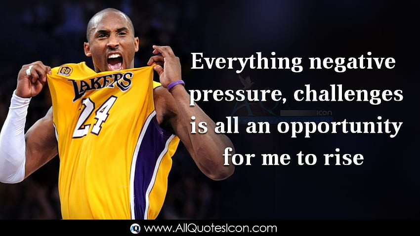 Famous Kobe Bryant Sayings and Thoughts in English Best Life Inspiration Kobe Bryant Quotes Whatsapp Kobe Bryant English Quotes . Telugu Quotes. Tamil Quotes HD wallpaper