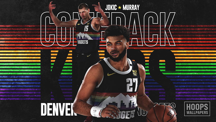 Get the latest and mobile NBA today! Blog Archive NEW Nikola Jokic & Jamal Murray Comeback Kings ! - Get the latest and mobile HD wallpaper