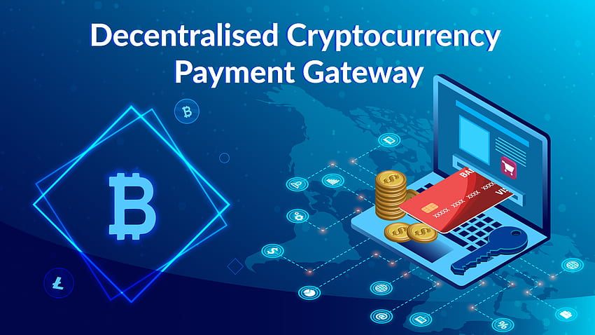 Why decentralized cryptocurrency payment gateway stops the cryptocurrency transaction issues?. Cryptocurrency, Crypto coin, Best cryptocurrency HD wallpaper