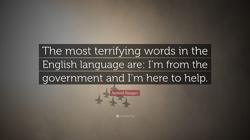Ronald Reagan cytat: „Najbardziej przerażające słowa w języku angielskim, język Tapeta HD