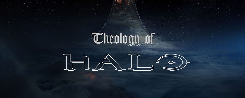 Gaming Theology 002 Theology Of Halo The Reformed Gamers Hd Wallpaper Pxfuel 6946