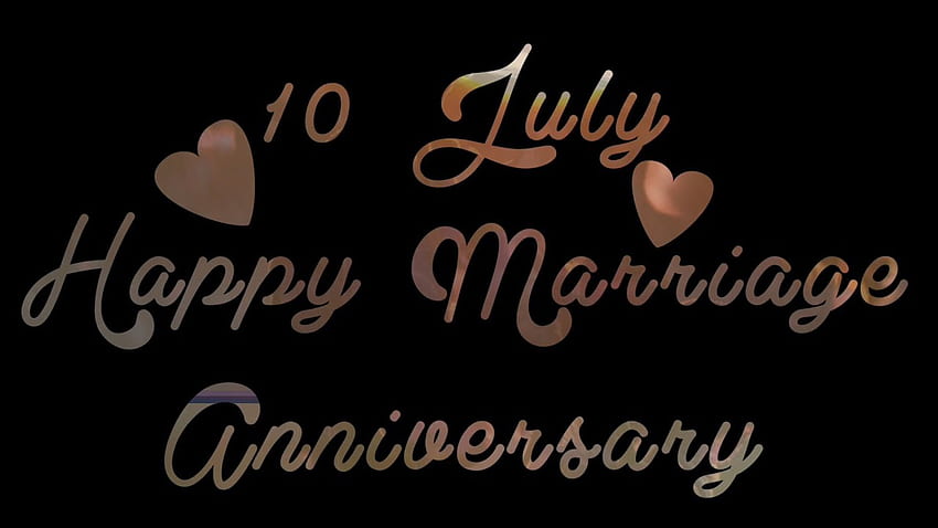 July Happy Anniversary status Cake WhatsApp Status, Wedding Anniversary Wishes, Greetings, 10 Years Anniversar HD wallpaper