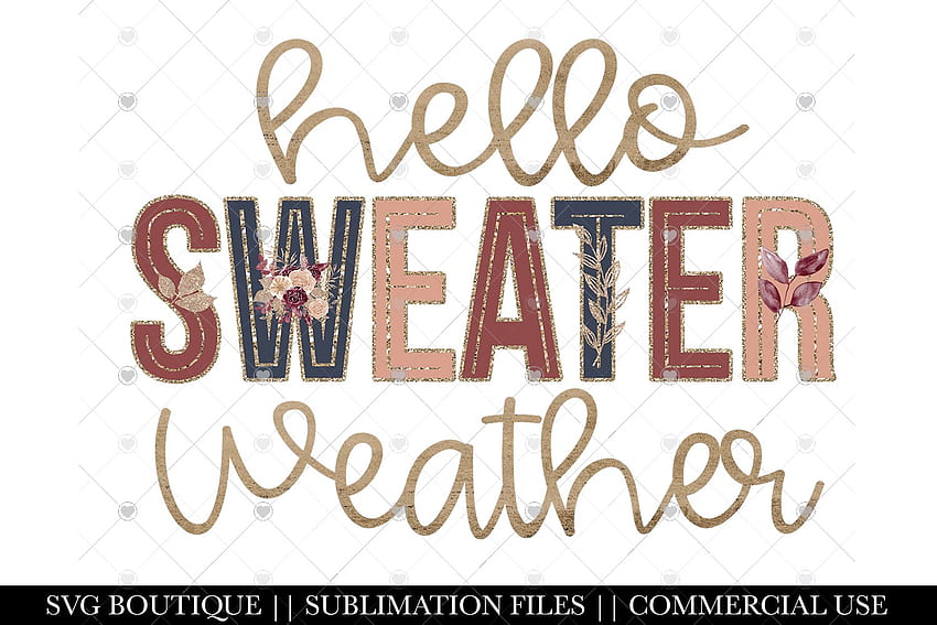 Hello Sweater Weather PNG - Autumn Fall Sublimation File. Sublimation HD wallpaper