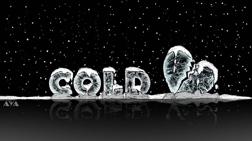 Cold Hearted  Cold HD wallpaper  Pxfuel
