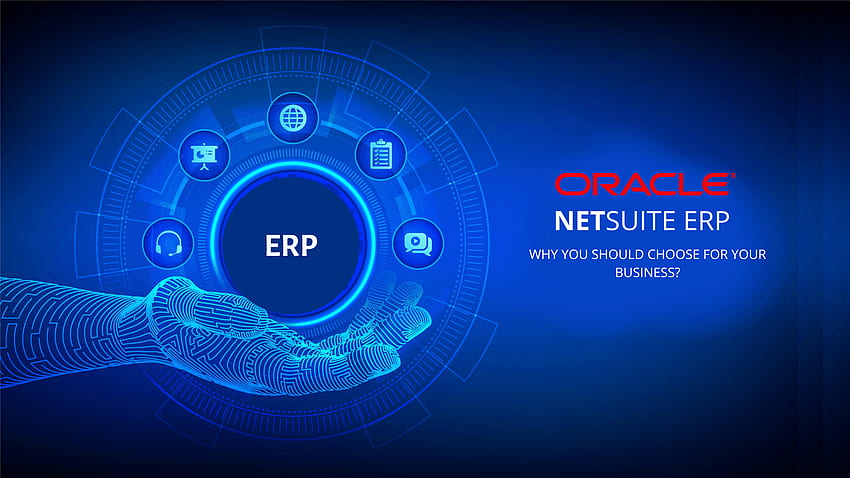 Защо трябва да изберете Oracle NETSuite ERP за вашия бизнес? през 2020 г. Плакат за обучение, електронно обучение, интернет технологии, Oracle Cloud HD тапет