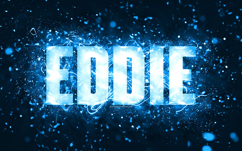 Happy Birtay Eddie, luci al neon blu, nome Eddie, creativo, Eddie Happy Birtay, Eddie Birtay, famosi nomi maschili americani, con il nome Eddie, Eddie Sfondo HD