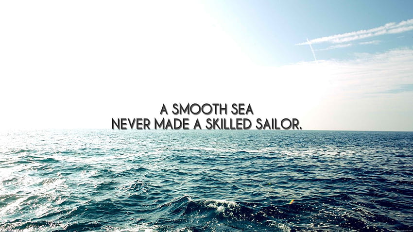 Моряк в морето, вдъхновяващ цитат, фон HD тапет