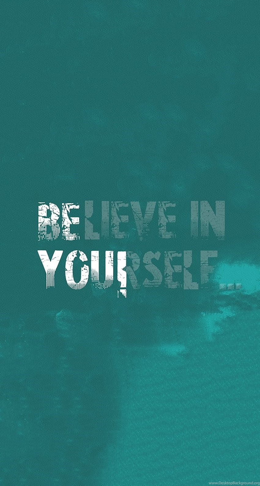 Believe In Yourself iPhone Background HD phone wallpaper