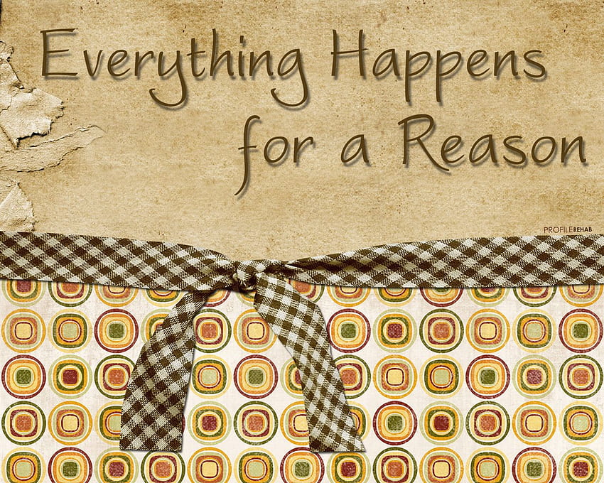 Everything Happens for A Reason Quote, 1280X1024 Retro HD wallpaper