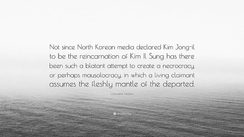 Christopher Hitchens Quote: “Not since North Korean media declared, Korean Writing HD wallpaper