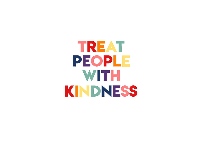 valeria, Treat People With Kindness Laptop HD wallpaper
