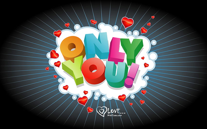 I LOVE ONLY U!!!!!!!!!!!!!!!!!, vector, only, you, love HD wallpaper