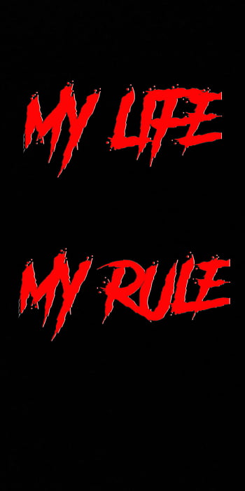 my life my rules my attitude wallpapers hd