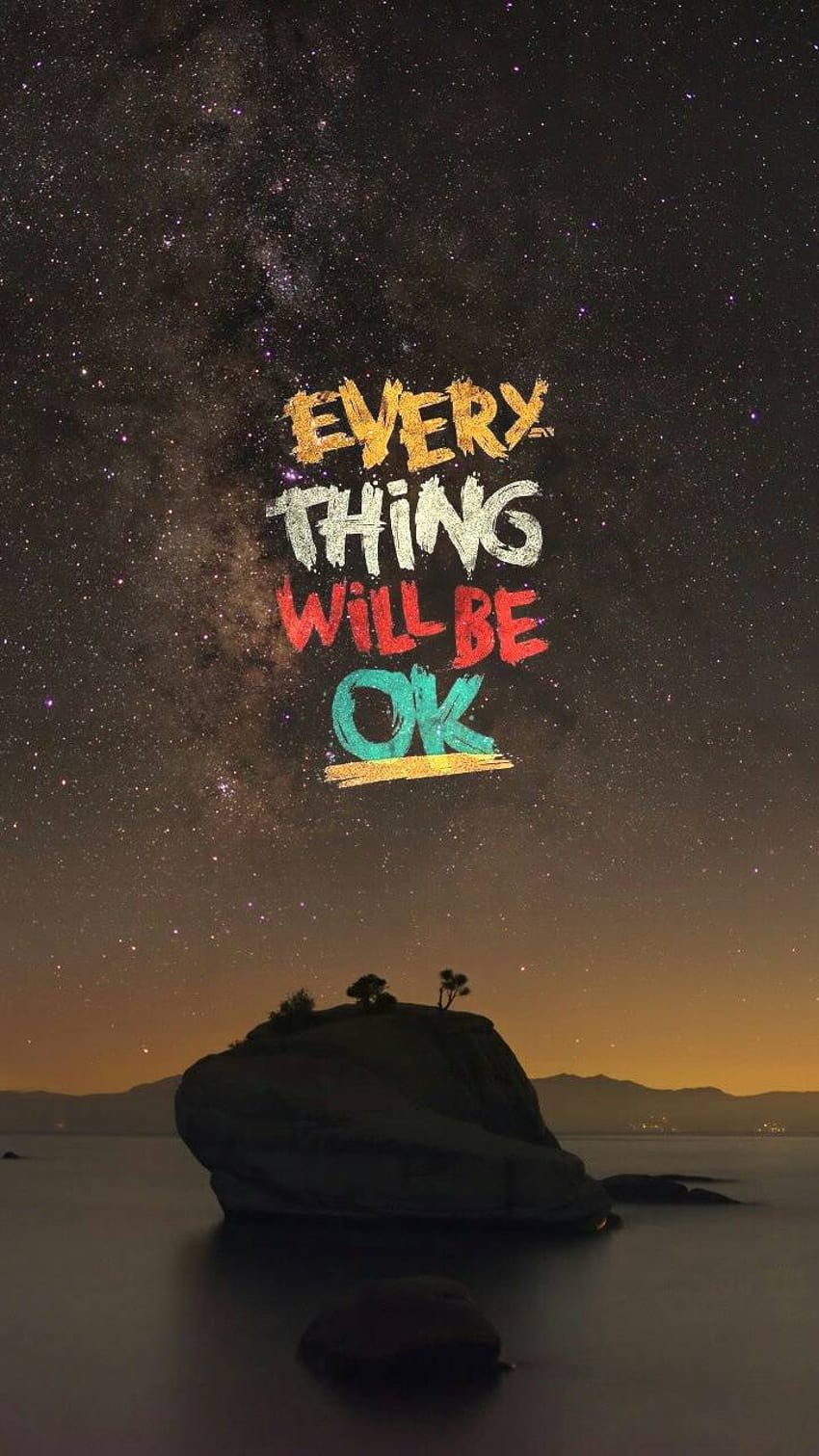 everything will be ok , sky, text, font, space, games - Use, Every Thing Will Be Ok HD phone wallpaper