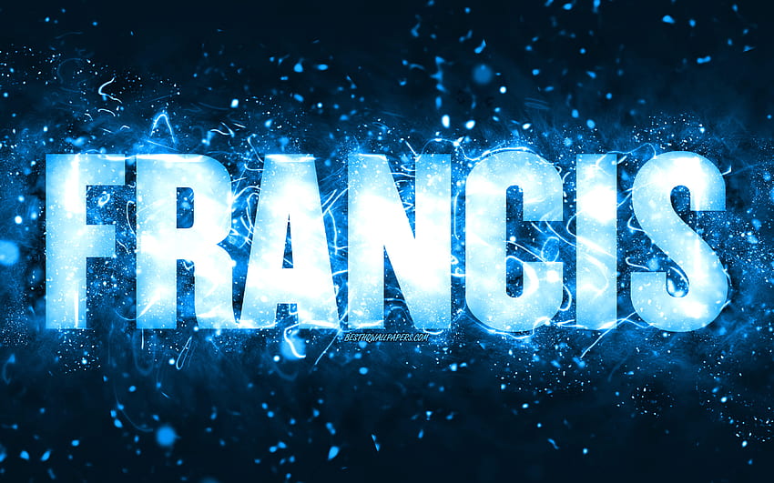 Happy Birtay Francis, , blue neon lights, Francis name, creative, Francis Happy Birtay, Francis Birtay, popular american male names, with Francis name, Francis HD wallpaper
