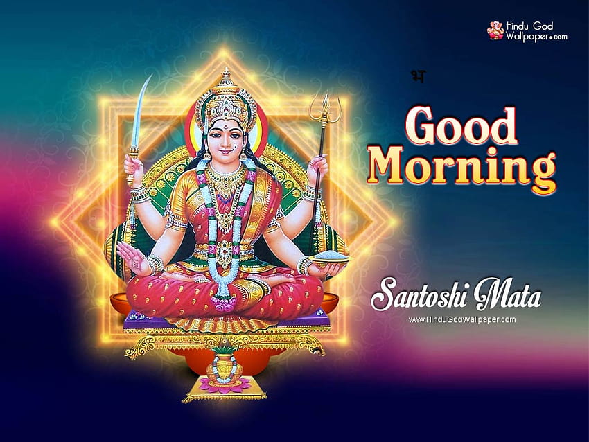 Free download | Santoshi Maa Good Morning HD wallpaper | Pxfuel