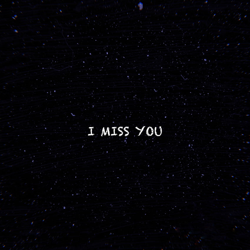 Miss you, love, sky, midnight, quote HD phone wallpaper