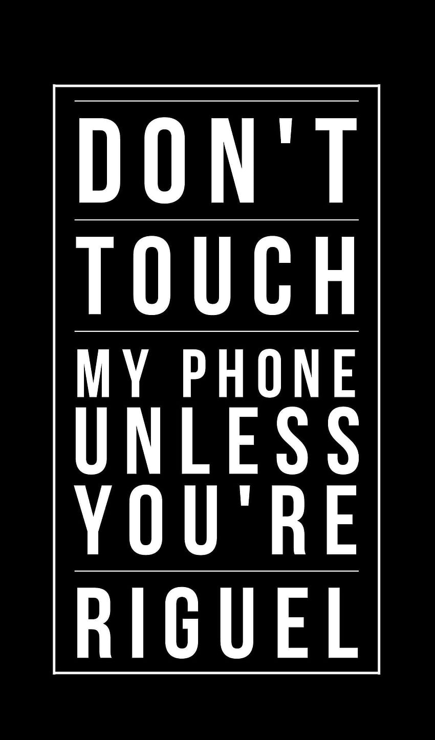 Wattpad Wisdom - • Lockscreen• Don't Touch My Phone Not Not。 使い心地。 保存したらいいね&RT HD電話の壁紙