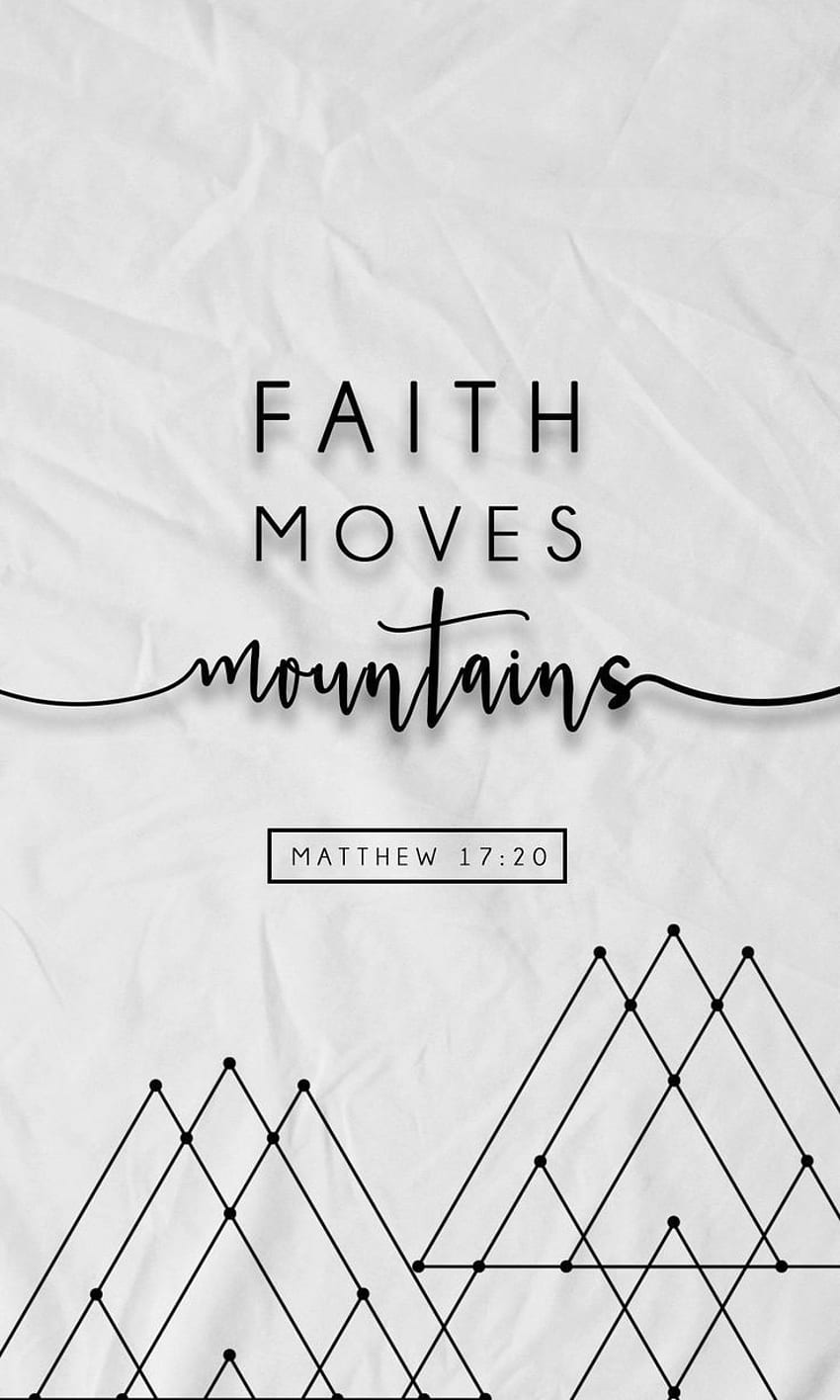 La fede sposta le montagne. iPhone da incline a, Bibbia Versetto Art Sfondo del telefono HD