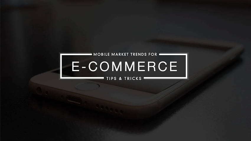 E-Commerce-Tipps, um Ihr Geschäft mobilfreundlich zu gestalten, E-Commerce HD-Hintergrundbild
