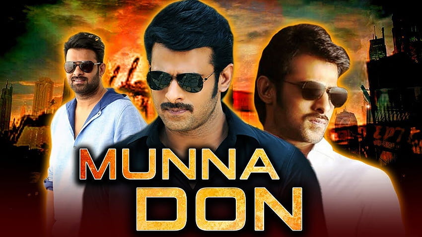 Munna Don (2019) телугу хинди дублиран цял филм. Прабхас, Илеана Д'Крус, Пракаш Радж, Муна Бхая HD тапет