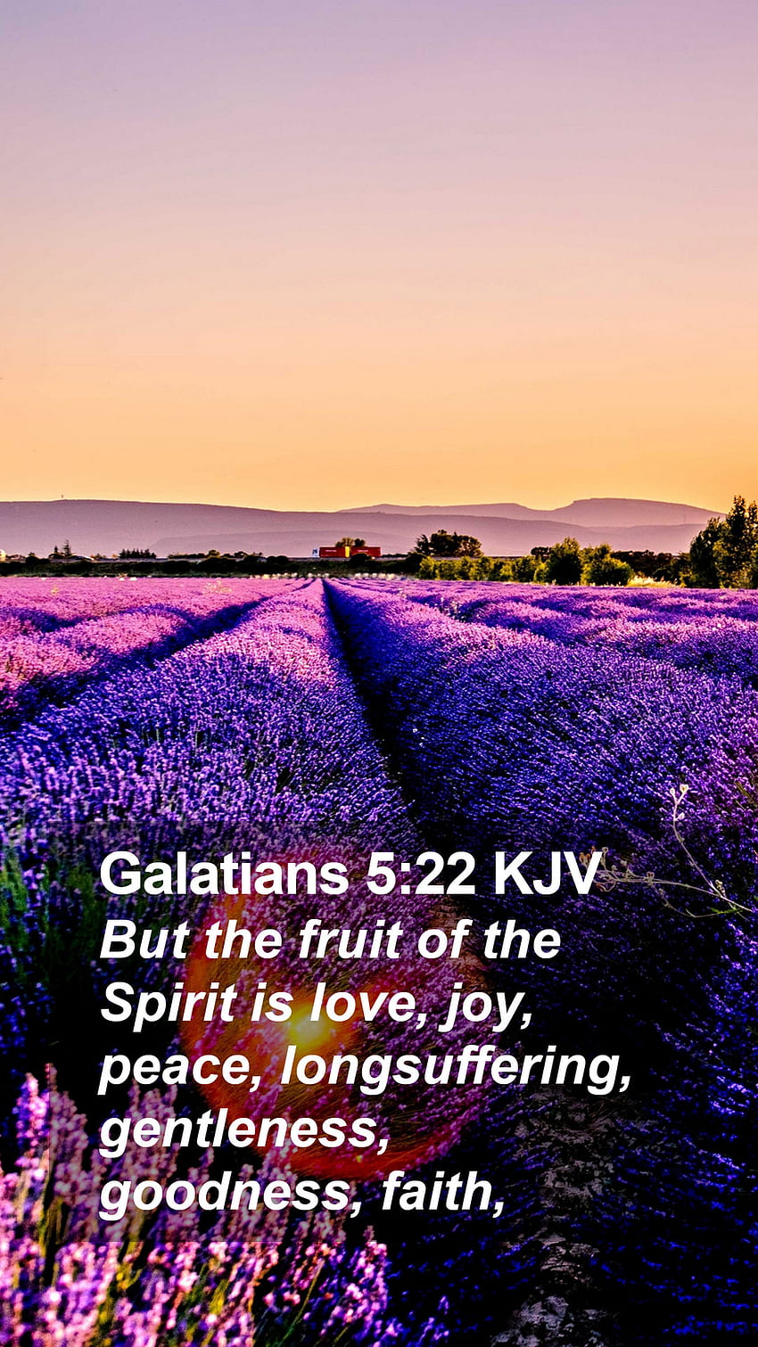 Galacjan 5:22 KJV Telefon komórkowy - Ale owocem Ducha jest miłość, radość, pokój, Duch Święty iPhone Tapeta na telefon HD