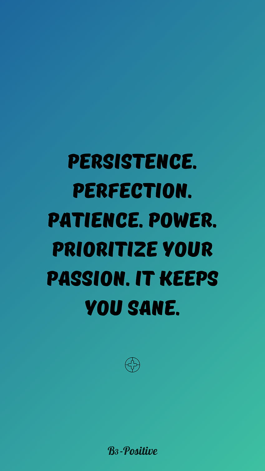 Perseverance Patience Quotes Hd Phone Wallpaper Pxfuel 0491