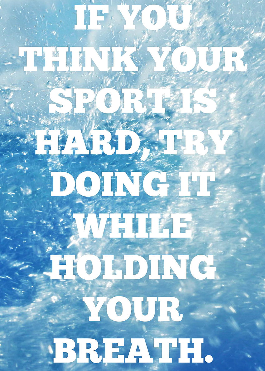 Catchy Swimming Phrases, Swimming Quotes HD phone wallpaper