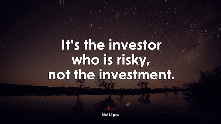 Riskli olan yatırım değil, yatırımcıdır. Robert T. Kiyosaki'den alıntı, . Moka HD duvar kağıdı