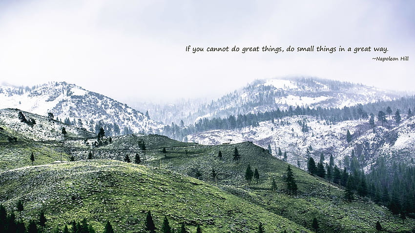 Wenn Sie keine großen Dinge tun können, tun Sie kleine Dinge, Napoleon Hill HD-Hintergrundbild