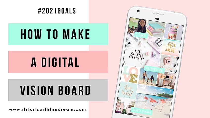 How to make a digital vision board for your phone with canva - It starts with the dream HD wallpaper