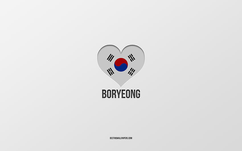 J'aime Boryeong, villes sud-coréennes, Jour de Boryeong, fond gris, Boryeong, Corée du Sud, coeur de drapeau sud-coréen, villes préférées, Love Boryeong Fond d'écran HD