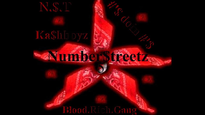 Numberstreet Kashboyz Blood Rich Gang HD wallpaper