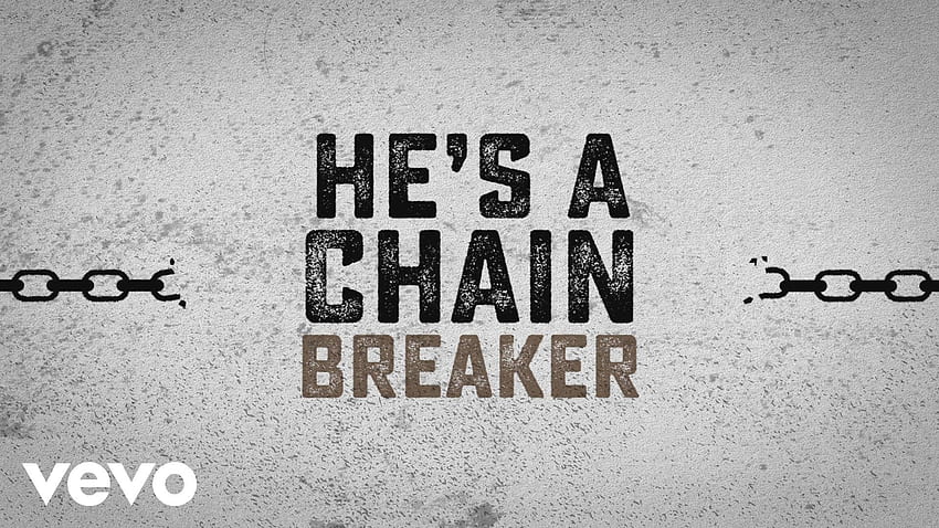 Chain Breaker Zach Williams Christian Video Song And Lyrics Bible Quotes . Mobile . Facebook Cover HD wallpaper