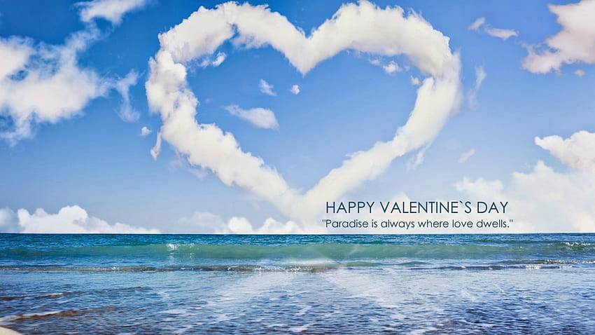 Happy Valentine's Day, Valentines, quote, Valentine, waves, Valentines Day, Happy Valentines Day, clouds, heart, water, ocean, cloud HD wallpaper