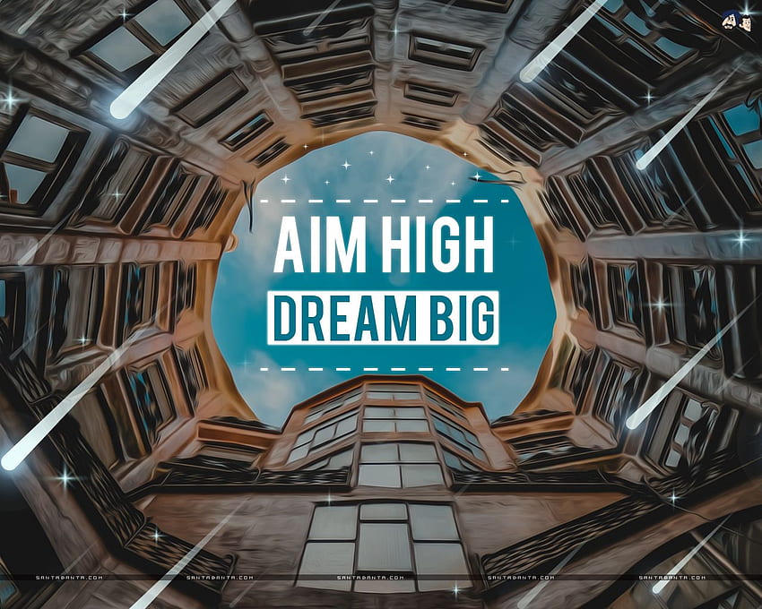 Aim High Dream Big - Motivational HD wallpaper