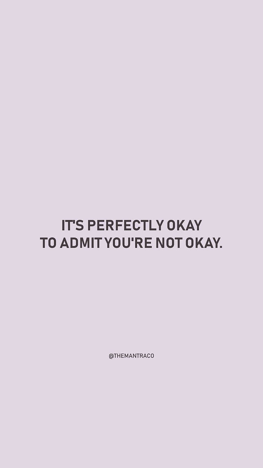 Its Okay Quotes Hd Wallpapers | Pxfuel