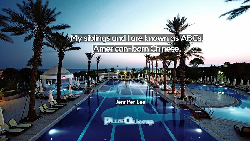 My Siblings And I Are Known As ABCs, American Born Chinese, Chinese Resort HD wallpaper