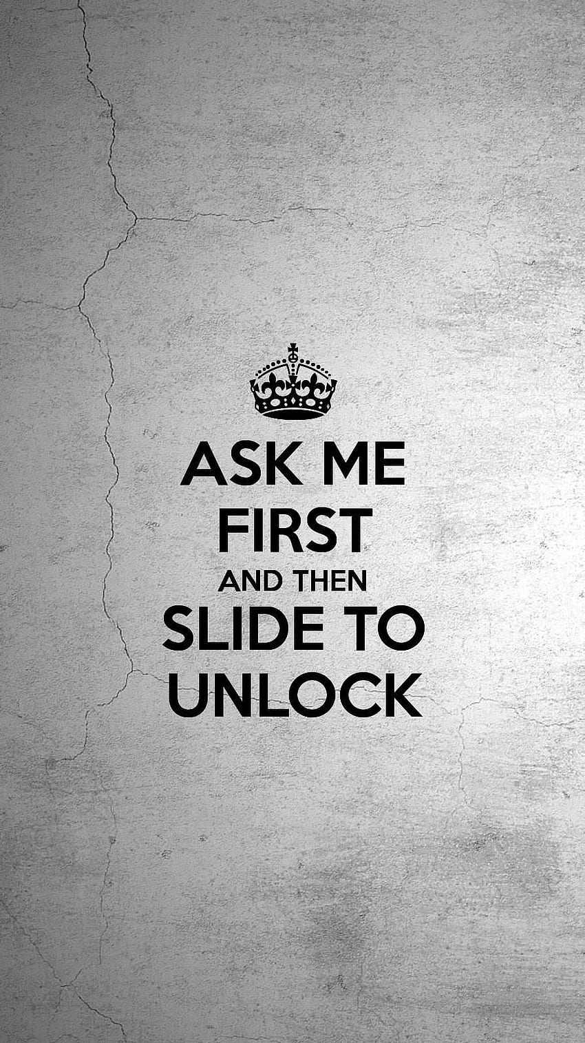 Ask me First & then Slide to Unlock. Funny phone , Funny lock screen , Lock  screen iphone, Kiss Me To Unlock HD phone wallpaper | Pxfuel