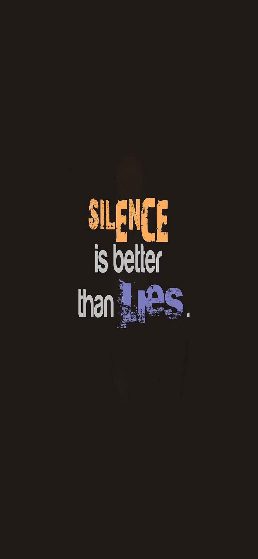 Il silenzio è meglio delle bugie, il silenzio del telefono Sfondo del telefono HD