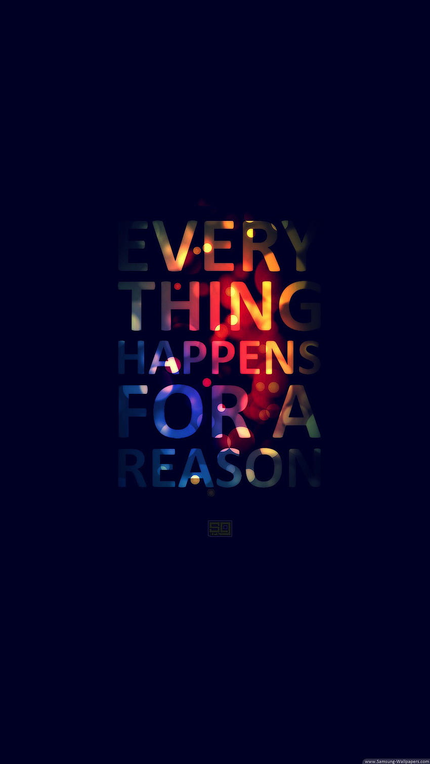 Everything Happens For A Reason iPhone 6 Plus ... HD phone wallpaper