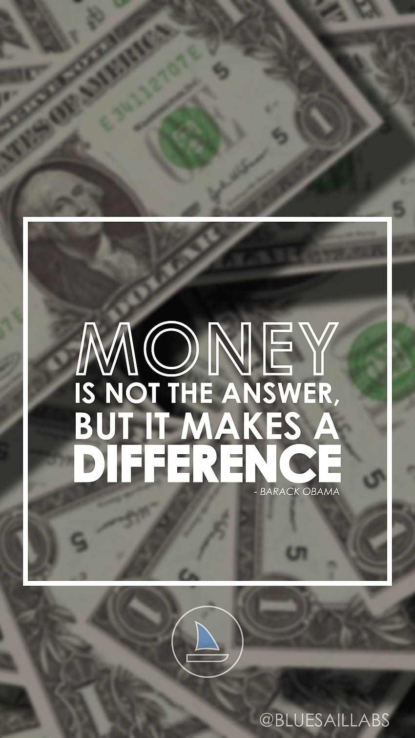 Money is not the answer, but it makes a difference. - Barack HD phone wallpaper