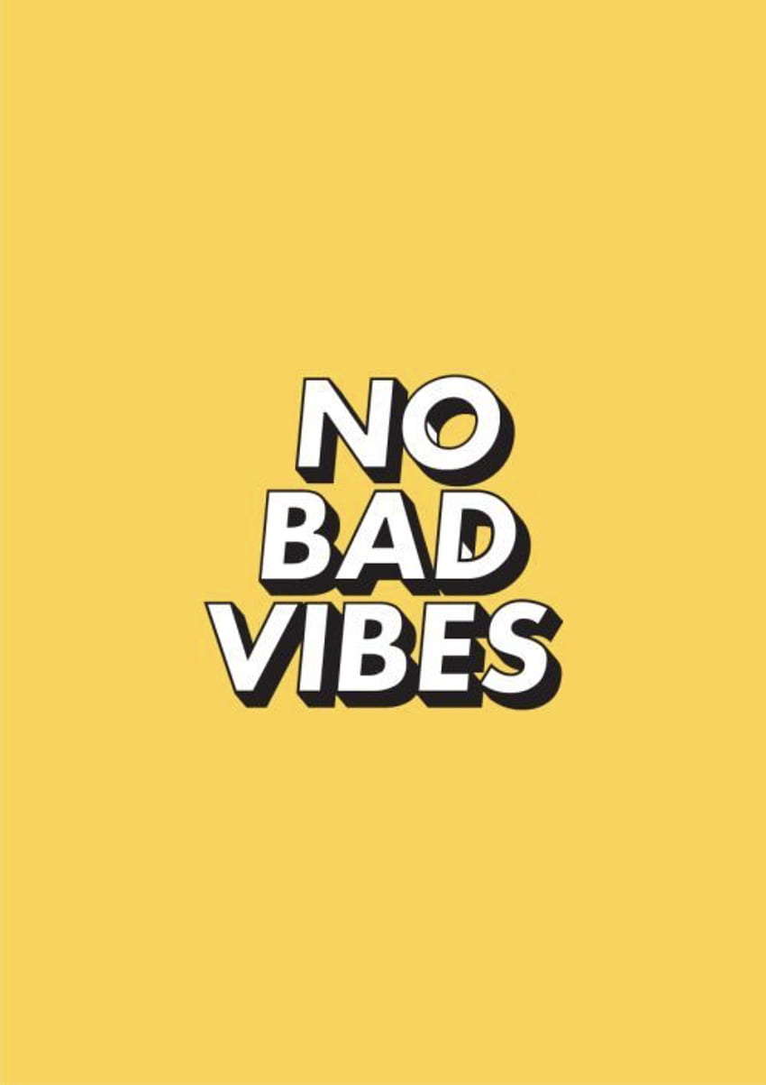 Good Vibes Only Quotes Pinterest iPhone - You Know The Vibes, Cute Good Vibes fondo de pantalla del teléfono