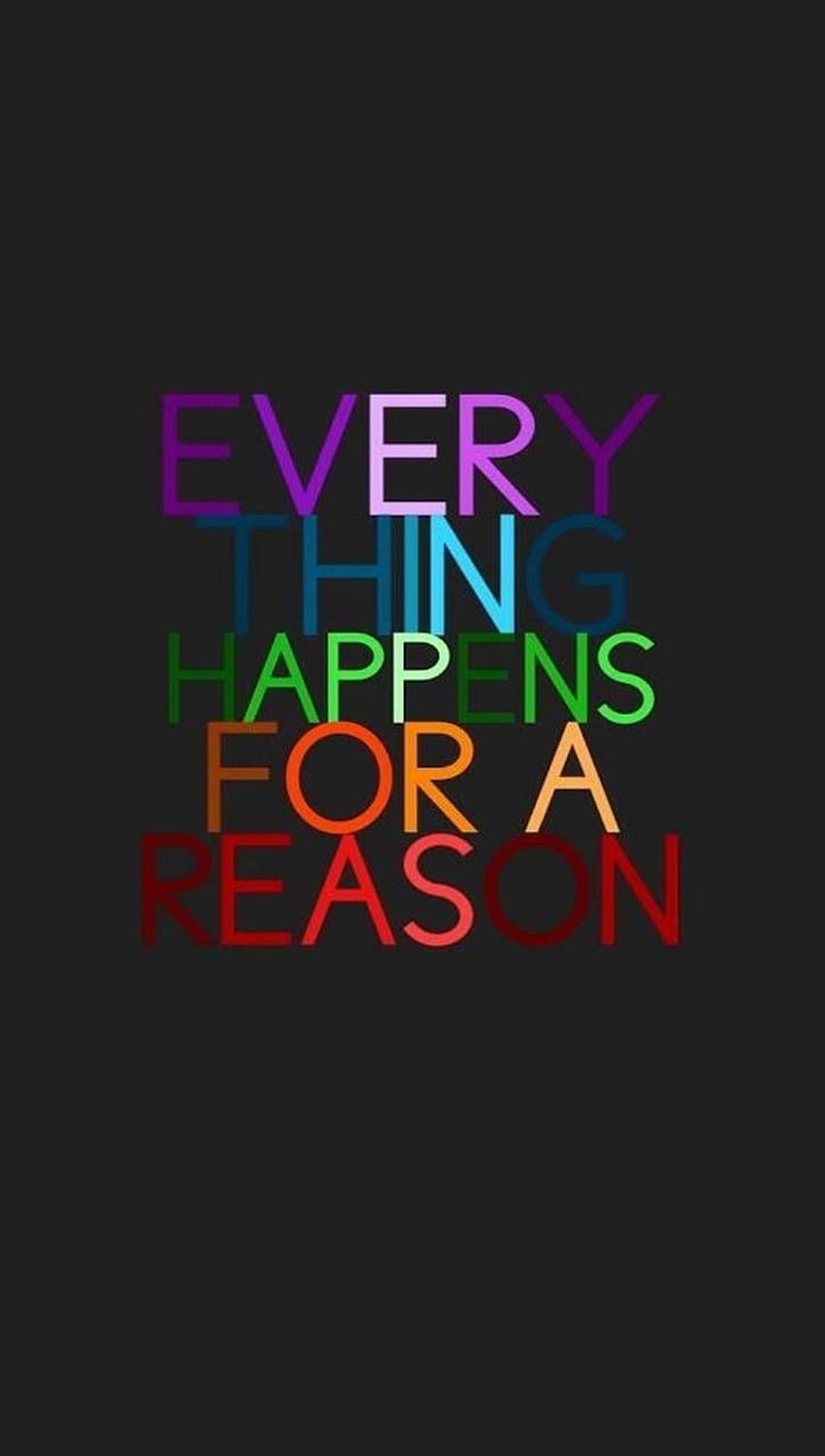Everything, Everything Happens for a Reason HD phone wallpaper
